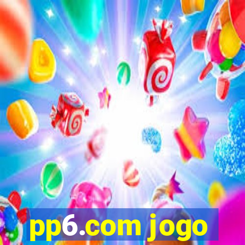 pp6.com jogo